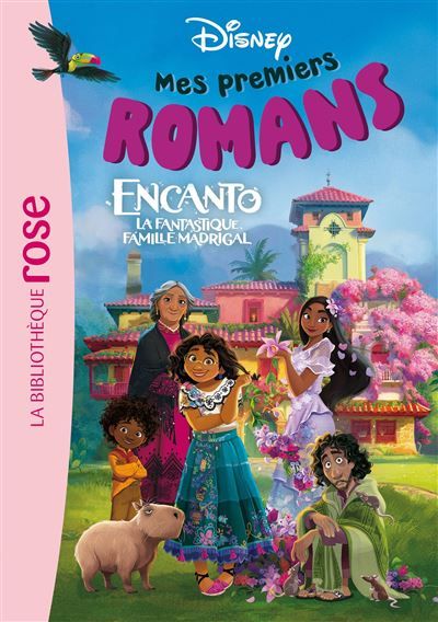 Mes premiers romans Disney, Tome 05 - Encanto, la fantastique famille Madrigal