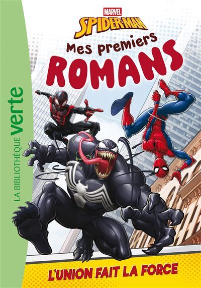 Mes premiers romans Spider-Man, Tome 05 - L'union fait la force