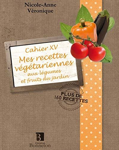 Mes recettes végétariennes