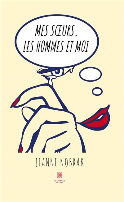 Mes soeurs, les hommes et moi