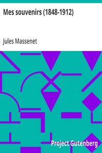 Mes souvenirs (1848-1912)