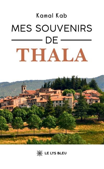 Mes souvenirs de Thala