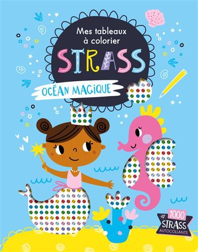 Mes tableaux à colorier strass - océan magique