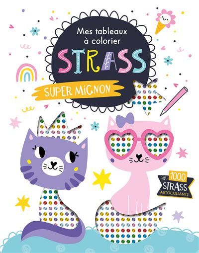 Mes tableaux a colorier strass - super mignon