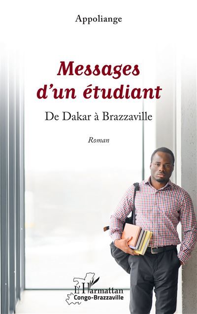 Messages d’un étudiant De Dakar à Brazzaville