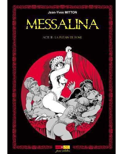 Messalina Acte 03 La putain de Rome