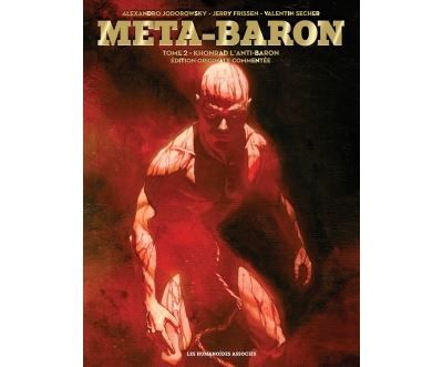 Méta-Baron - Luxe T2 Edition de luxe, Edition originale commentée