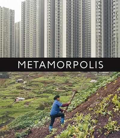 Metamorpolis, l'ascension de Chongqing