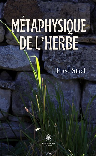 Métaphysique de l'herbe