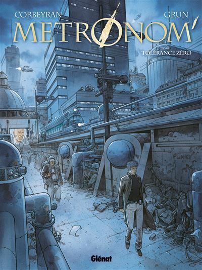 Metronom' - Tome 01 Tolérance Zéro