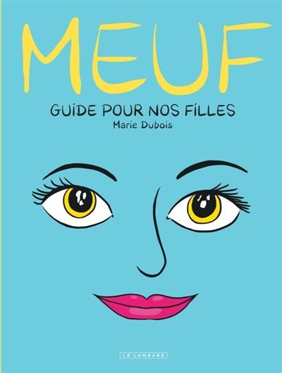 Meuf Guide pour nos filles