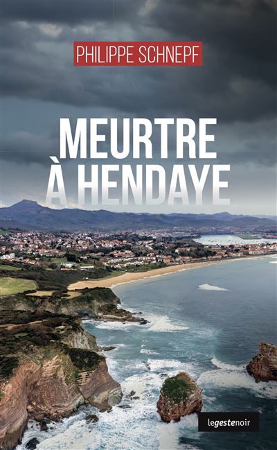 Meurtre a hendaye (coll. geste noir)