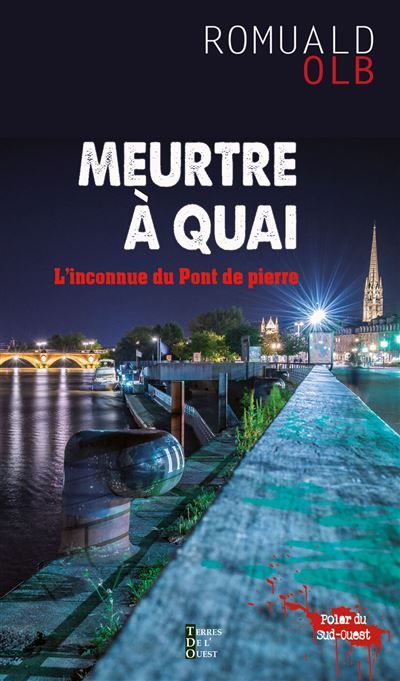 Meurtre a quai L'inconnue du pont de pierre