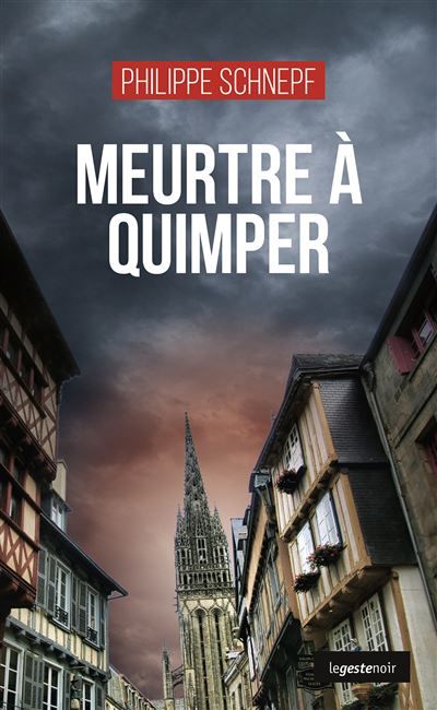 Meurtre a quimper (coll. geste noir)