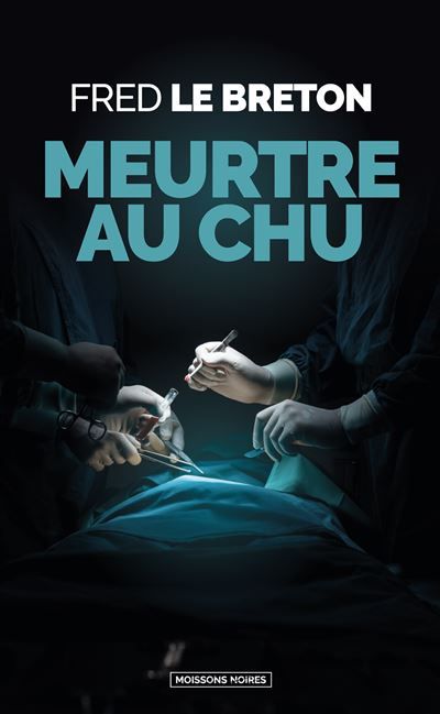 Meurtre au CHU