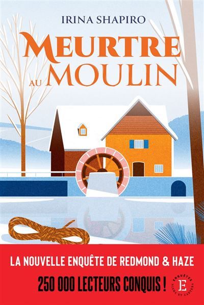 Meurtre au moulin - Jeanne Heneug