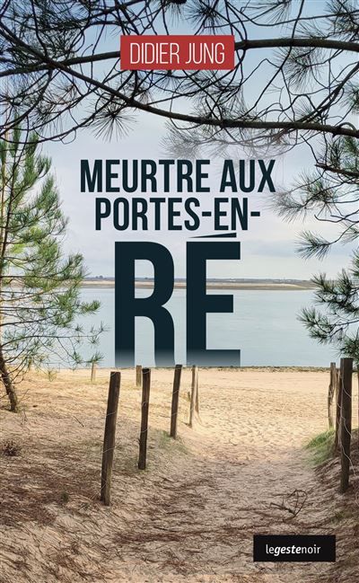 Meurtre aux portes-en-re (coll. geste noir)