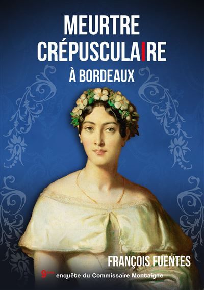 Meurtre crepusculaire a bordeaux