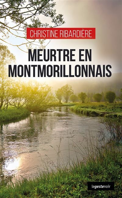 Meurtre en montmorillonnais (geste) (coll. geste noir)