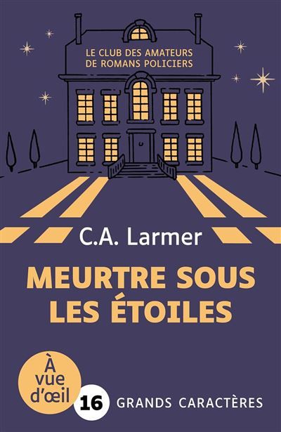 Meurtre sous les etoiles Grands caractères, édition accessible pour les malvoyants
