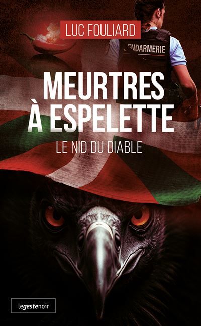 Meurtres a espelette (coll. geste noir) Le nid du diable