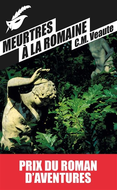 Meurtres à la romaine Prix du roman d'aventures 2013