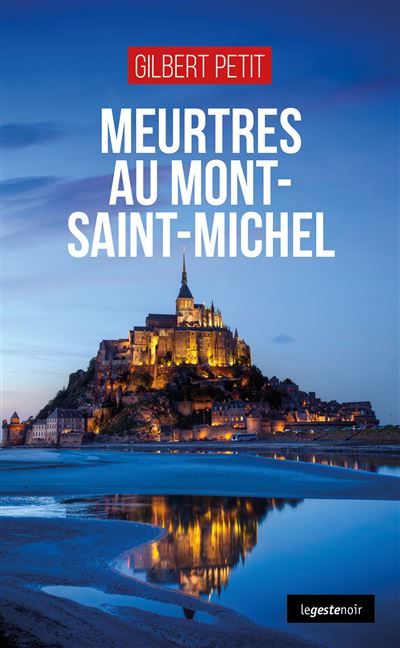 Meurtres au mont saint-michel (geste) (coll. geste noir)