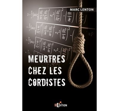 Meurtres chez les Cordistes