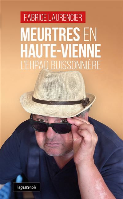 Meurtres en haute-vienne (coll. geste noir)