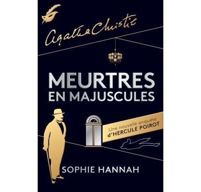 Meurtres en majuscules Une nouvelle enquête d'Hercule Poirot
