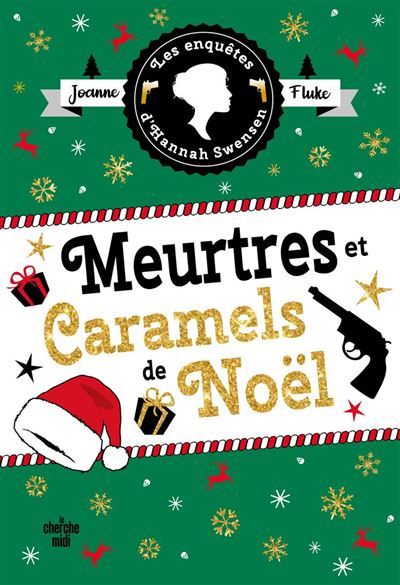 Meurtres et caramels de Noël - Les enquêtes d'Hannah Swensen, un hors-série de Noël