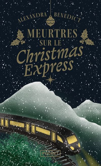 Meurtres sur le Christmas Express - A. K. (Alexandra) Benedict