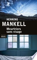 Meurtriers sans visage