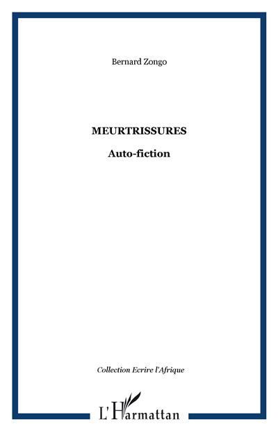 Meurtrissures Auto-fiction