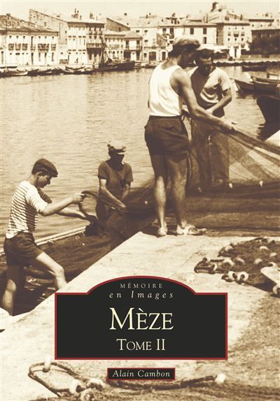 Mèze - Tome II Tome 2