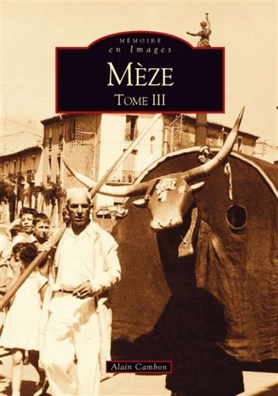 Mèze - Tome III Volume 3
