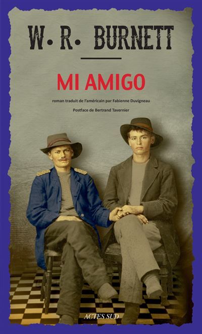 Mi amigo - W.R. (William Riley) Burnett