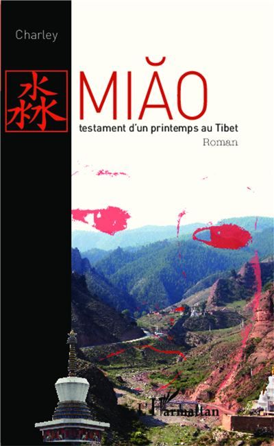 Miao Testament d'un printemps au Tibet Roman - Roman