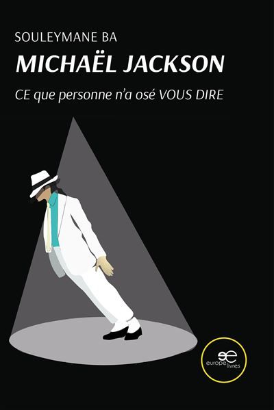 MICHAËL JACKSON CE que personne n'a osé  VOUS DIRE
