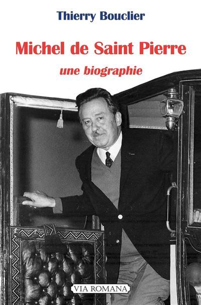 Michel de Saint Pierre Une biographie