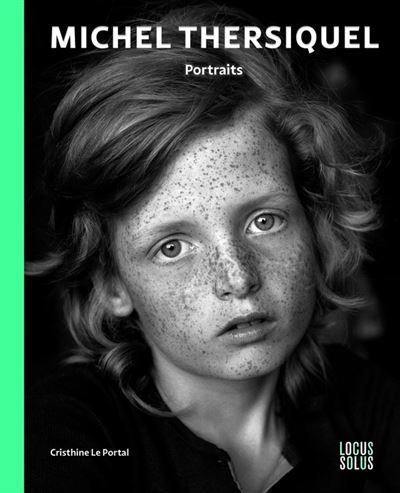Michel Thersiquel Portraits
