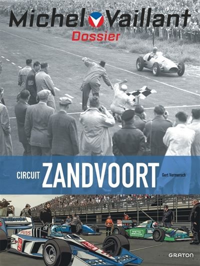 Michel Vaillant - Dossiers - Circuit Zandvoort - Marc Bourgne