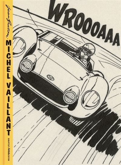 Michel Vaillant - Le circuit de la peur fac-similes