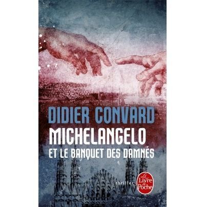 Michelangelo et le banquet des damnés