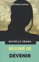 Michelle Obama - Résumé De