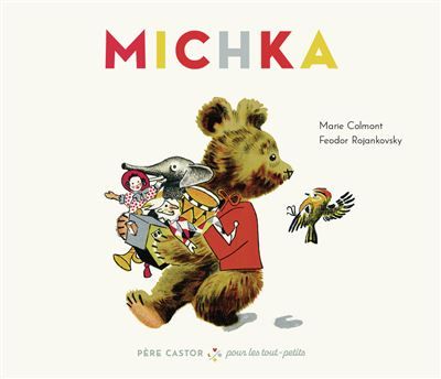 Michka Père Castor pour les tout-petits