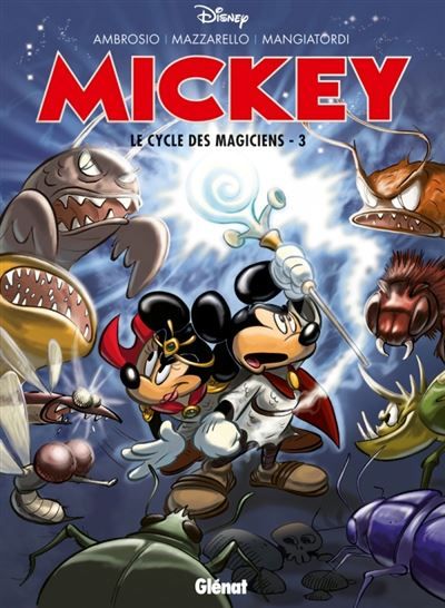 Mickey - Le Cycle des magiciens - Tome 03 Le cycle des magiciens Tome 3