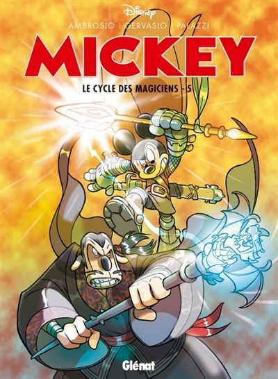 Mickey - Le Cycle des magiciens - Tome 05 Le cycle des magiciens Tome 5
