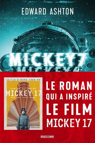 Mickey7 : le roman qui a inspiré le film Mickey17