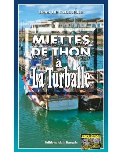Miettes de thon à La Turballe